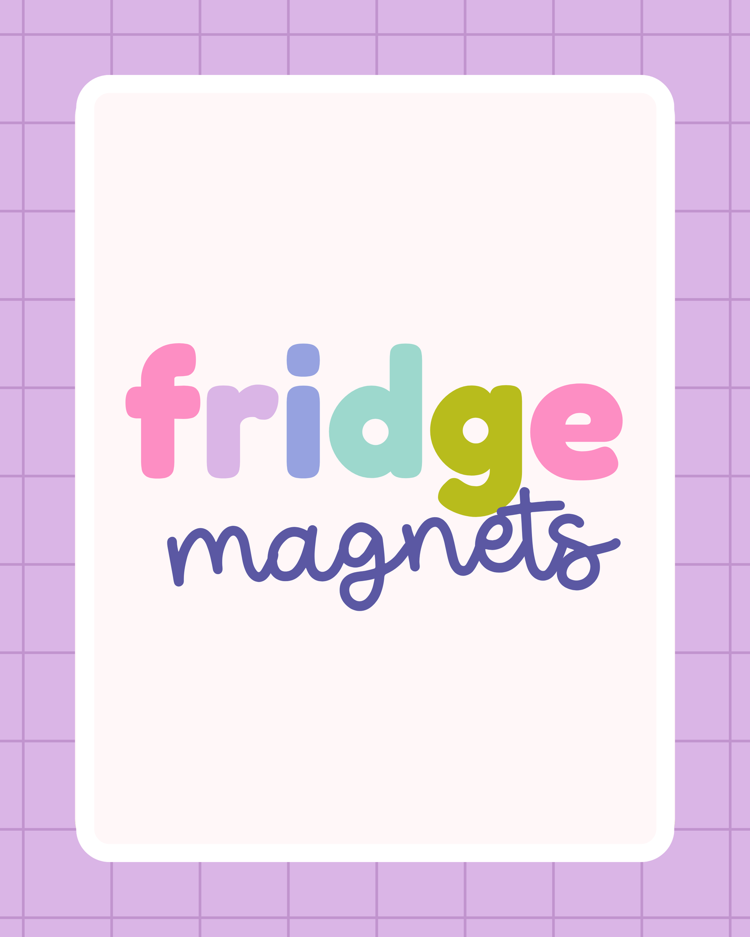 Fridge Magnets